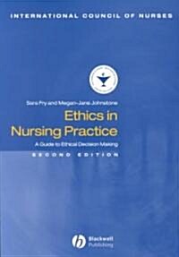 Ethics in Nursing Practice (Paperback, 2nd, Revised, Subsequent)