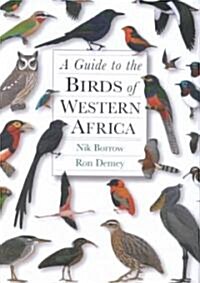 A Guide to the Birds of Western Africa (Hardcover)