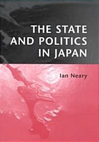 The State and Politics in Japan (Paperback)