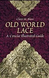 Old World Lace (Paperback)