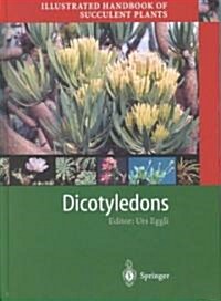 Illustrated Handbook of Succulent Plants: Dicotyledons (Hardcover, 2002. Corr. 2nd)
