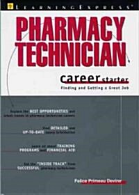 Pharmacy Technician Career Starter (Paperback, 1st)