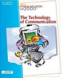The Technology of Communication (Paperback, 2nd)