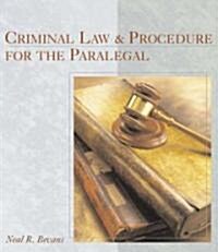 Criminal Law and Procedure for the Paralegal (Paperback)