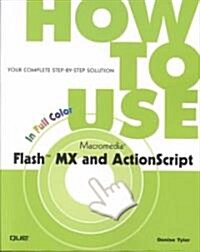How to Use Flash 6 and ActionScript (Paperback, 2)
