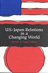 U.S.-Japan Relations in a Changing World (Paperback)