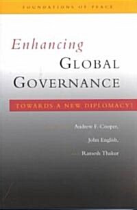 Enhancing Global Governance: Towards a New Diplomacy (Paperback)