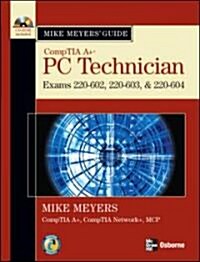 Mike Meyers CompTIA A+ Guide (Paperback, CD-ROM, 2nd)