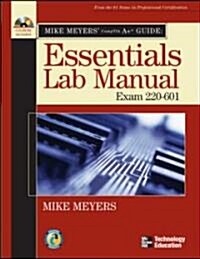 Mike Meyers CompTIA A+ Guide (Paperback, 2nd, Lab Manual)