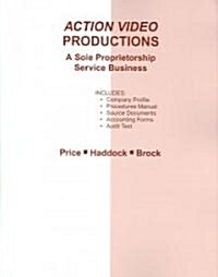 Action Video Productions Practice Set: A Sole Proprietorship Service Business (Paperback)