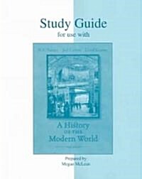 A History of the Modern World: Study Guide for Use with Palmer-Colton-Kramer (Paperback, 10, Study Guide)