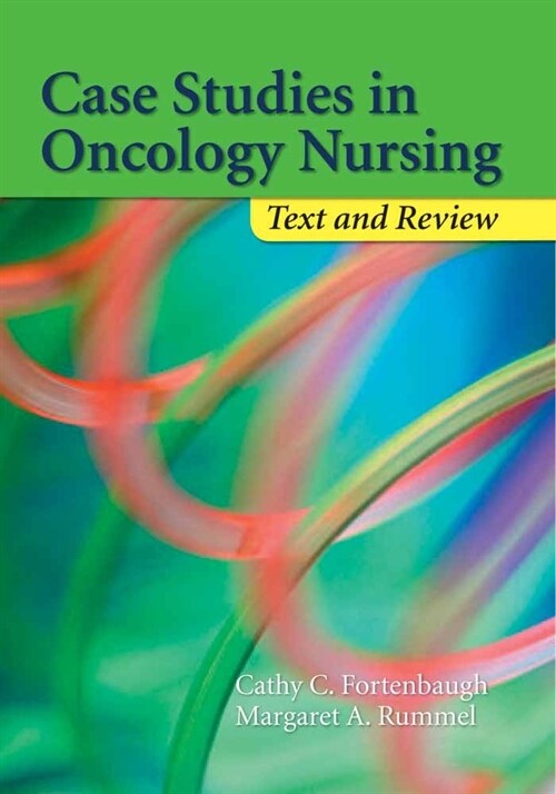 Case Studies in Oncology Nursing: Text and Review: Text and Review (Paperback)