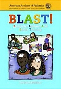 Blast! (Babysitter Lessons and Safety Training) (Paperback, 2, Revised)