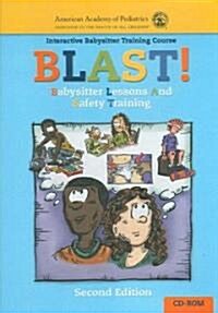 Blast! (Babysitter Lessons and Safety Training) Interactive CD-ROM (Audio CD, 2, Revised)