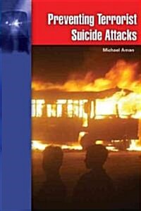 Preventing Terrorist Suicide Attacks (Paperback)
