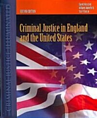 Criminal Justice in England and the United States (Paperback, 2)