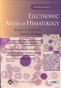 Andersons Electronic Atlas of Hematology (CD-ROM)