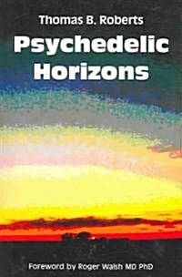 Psychedelic Horizons (Paperback)
