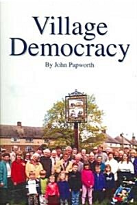 Village Democracy (Paperback)