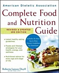 [중고] American Dietetic Association Complete Food And Nutrition Guide (Paperback, 3rd, Revised, Updated)