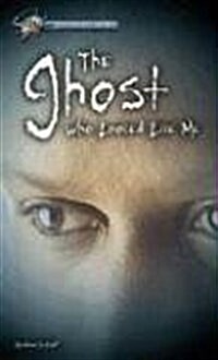 The Ghost Who Looked Like Me (Library Binding)