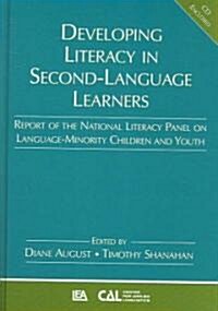 Developing Literacy in Second-Language Learners: Report of the National Literacy Panel on Language Minority Children and Youth [With CDROM]            (Hardcover)