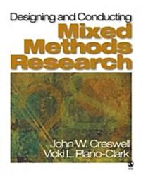 Designing And Conducting Mixed Methods Research (Paperback)