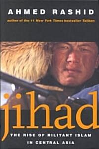 [중고] Jihad: The Rise of Militant Islam in Central Asia (Hardcover)