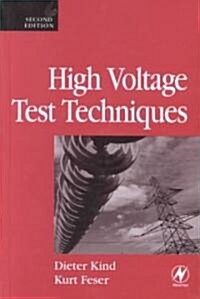 High Voltage Test Techniques (Hardcover, 2 ed)