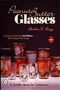 Peanut Butter Glasses: Revised & Expanded 2nd Edition (Paperback, 2, Revised, Expand)