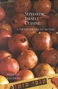 Sephardic Israeli Cuisine (Hardcover)
