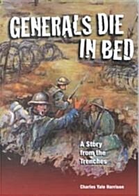 Generals Die in Bed (Paperback)