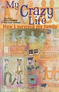 My Crazy Life (Paperback)