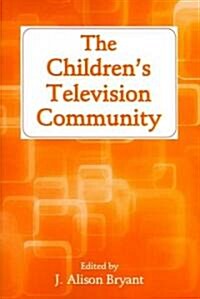 The Childrens Television Community (Paperback)