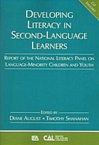 Developing Literacy in Second-Language Learners: Report of the National Literacy Panel on Language-Minority Children and Youth [With CDROM]            (Paperback)