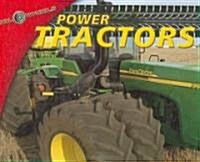 Power Tractors (Library Binding)