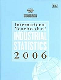 International Yearbook of Industrial Statistics 2006 (Hardcover)