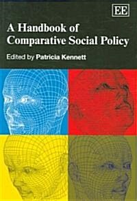 A Handbook of Comparative Social Policy (Paperback)