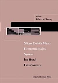 Silicon Carbide Microelectromechanical Systems for Harsh Environments (Hardcover)