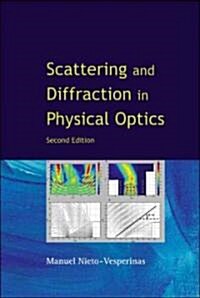 Scattering and Diffraction in Physical Optics (2nd Edition) (Hardcover, 2)