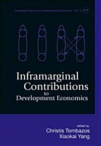 Inframarginal Contributions to Development Economics (Hardcover)
