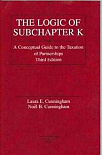 Logic of Subchapter K (Paperback, 3rd)