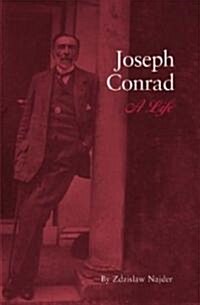 Joseph Conrad: A Life (Hardcover)