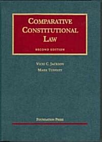 Comparative Constitutional Law (Hardcover, 2nd)