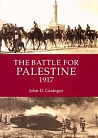 The Battle for Palestine 1917 (Hardcover)