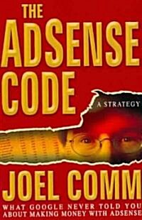 [중고] The Adsense Code: What Google Never Told You about Making Money with Adsense (Paperback)