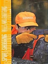 Rifles And Shotguns (Hardcover)