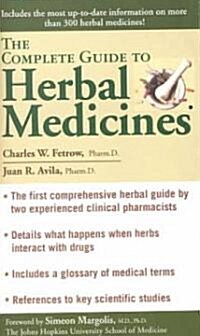 The Complete Guide to Herbal Medicines (Mass Market Paperback)