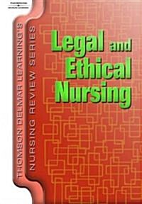 Legal And Ethical Nursing (Paperback, 1st)