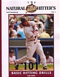 The Natural Hitters Drill Handbook (Paperback)